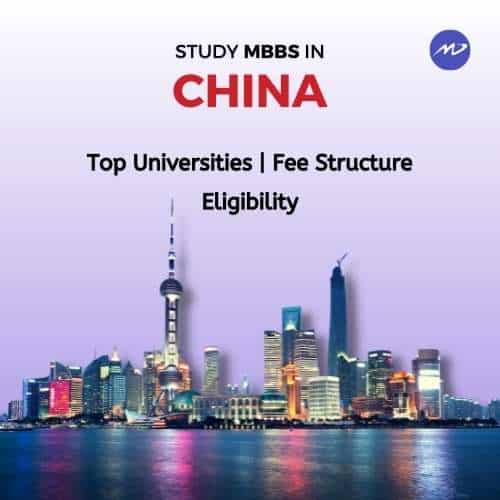 MBBS In China 2024-25 | Admission, Low Fees Structure