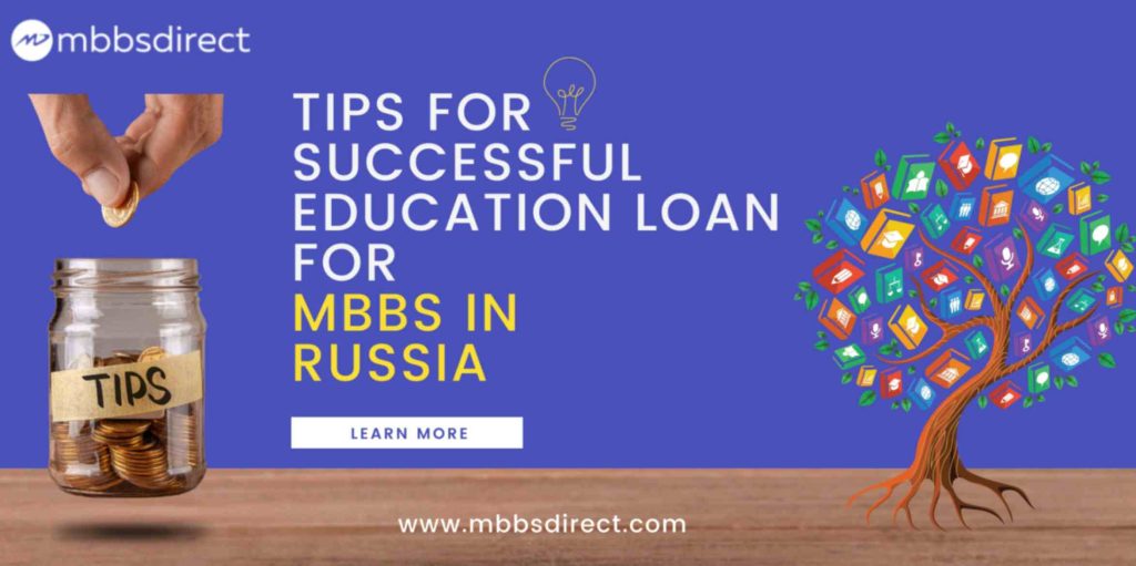 Tips for Successful Education Loan for MBBS in Russia